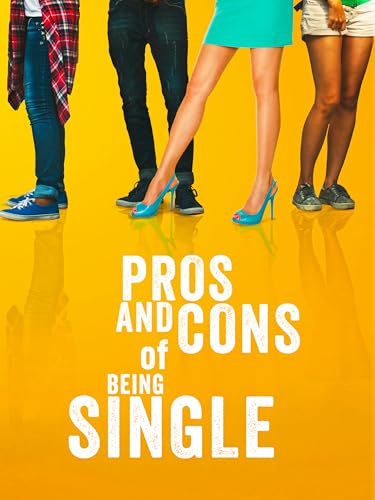 Pros and Cons of Being Single