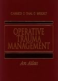 Operative Trauma Management: An Atlas