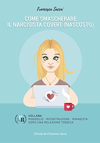 Come smascherare il narcisista covert (nascosto