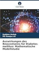 Auswirkungen des Bewusstseins für Diabetes mellitus: Mathematische Modellstudie 6202365374 Book Cover