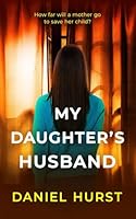 My Daughter's Husband 1739442938 Book Cover