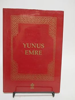 Hardcover Yunus Emre: Selected poems (Youth and public books series) Book