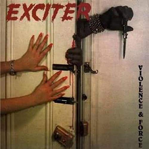 Album Art for Violence & Force by Exciter