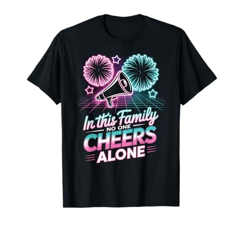 Cheerleading Family Matching Funny Quote for Cheerleaders T-Shirt