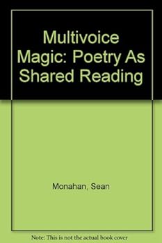 Paperback Multivoice Magic: Poetry As Shared Reading Book