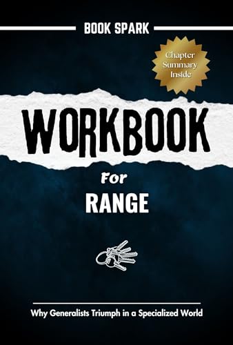 Range: Why Generalists Triumph in a Specialized World by David Epstein