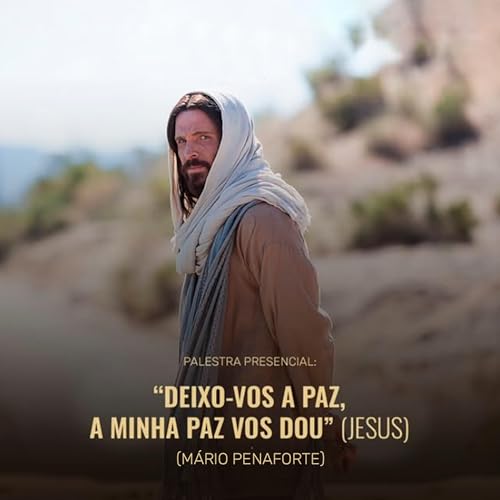 "Deixo-vos a paz, a minha paz vos dou (Jesus)" - com M&aacute;rio Penaforte