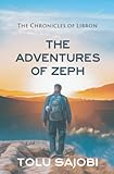 The Adventures of Zeph: The Chronicles of Libron