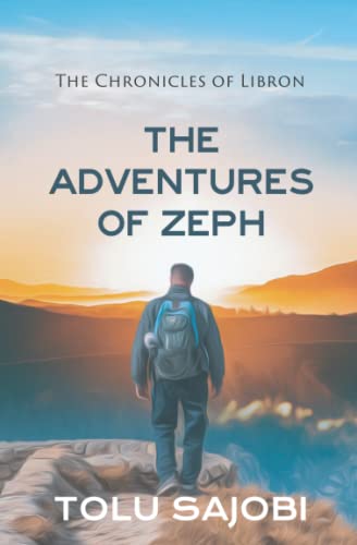 The Adventures of Zeph: The Chronicles of Libron