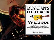 Musician's Little Book of Wisdom (The little books of wisdom series)