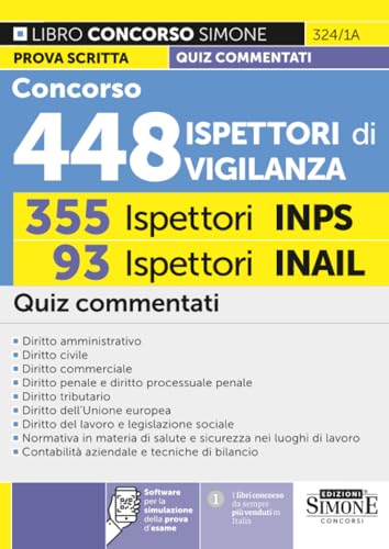 Concorso 448 Ispettori di Vigilanza – 355 Ispettori INPS 93 Ispettori INAIL – Quiz commentati