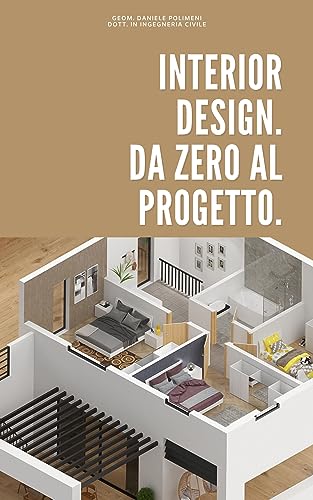  Interior design. Da zero al progetto.