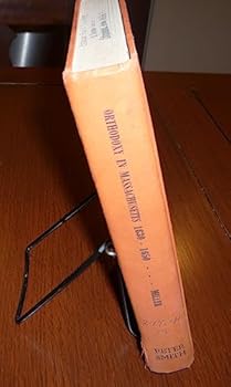 Hardcover Orthodoxy in Massachusetts 1630-1650 Book