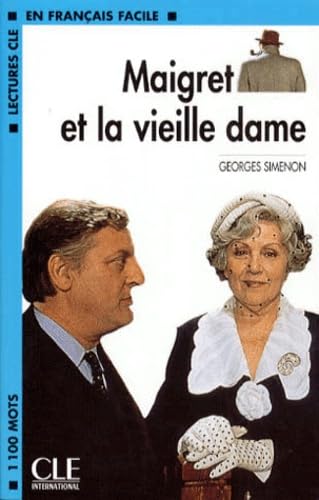 Maigret et la vieille dame (Lectures Cle En Francais Facile - Level 2) (French Edition)