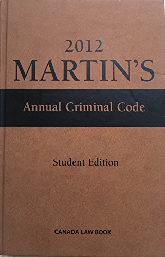2012 Martin's Annual Criminal Code Canada Law Book 0888045441 Book Cover