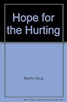 Hope for the Hurting 0891093141 Book Cover