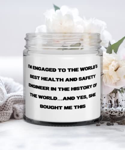 Joke Fiance Gifts, I'm Engaged to the World's Best Health and Safety Engineer in the History of the World...and, Sarcastic Candle For From