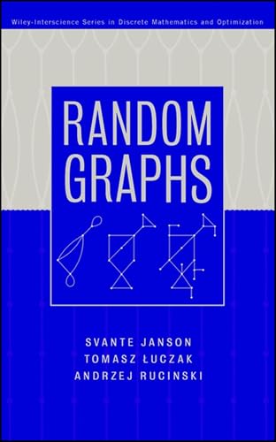 Random Graphs (Wiley Series in Discrete Mathematics and Optimization)