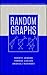 Random Graphs (Wiley Series in Discrete Mathematics and Optimization)