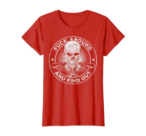 Fuck Around and Find Out T-Shirt, Women, Red, Medium