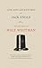 Life and Adventures of Jack Engle: An Auto-Biography; A Story of New York at the Present Time in which the Reader Will Find Some Familiar Characters (Iowa Whitman Series)