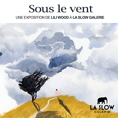 1 - "SOUS LE VENT" de Lili Wood, avec Groduk&Boucar