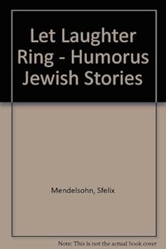 Hardcover Let Laughter Ring: Humorous Jewish Stories Book