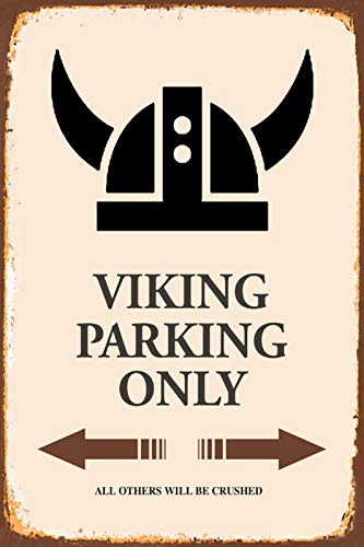 Tin Sign Viking Wickinger Parking Only Metal Wall Decoration 20 x 30 cm Tin Sign, Multicoloured