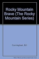 Rocky Mountain Brave (The Rocky Mountain Series) 0964089017 Book Cover