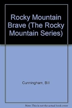 Paperback Rocky Mountain Brave (The Rocky Mountain Series) Book