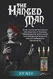 The Hanged Man: Being the Fifth Volume of the Memoirs of Madame Seraphina Fox, Spiritualist, Describing Her Worldly and Otherworldly Experiences (The Seraphina Fox Mystery Series)