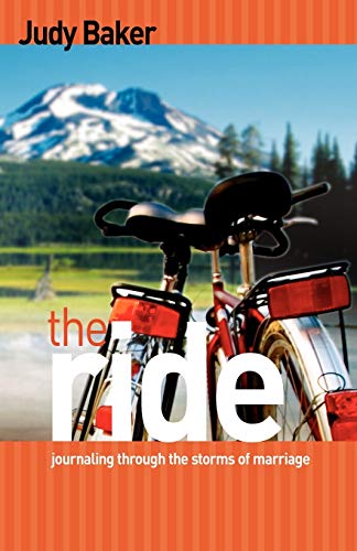 The Ride: Journaling Through the Storms of Marriage