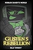 Glisten’s Rebellion: Roblox Dandy's World