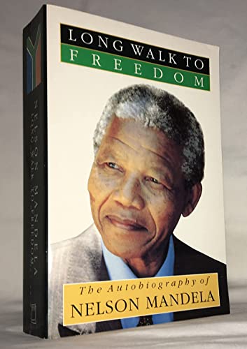 Long Walk To Freedom: Nelson Mandela