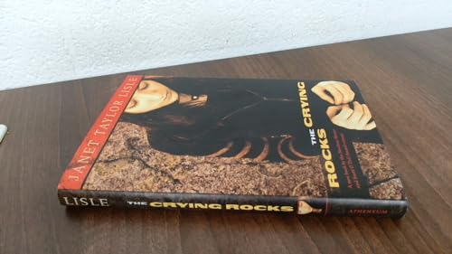 The Crying Rocks 068985319X Book Cover