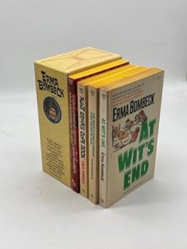 Four Hilarious Bestsellers Boxed Set Aunt Erma's Cope Book; the Grass is Always Grener over the Septic Tank; At Wit's End; if Life's a Bowl of Cherries-What Am I Doing in the Pits?