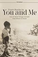 From Rocks To You And Me 1967778965 Book Cover