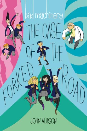 Bad Machinery Vol. 7: The Case of the Forked Road Pocket Edition