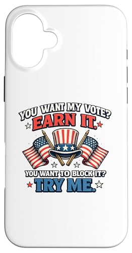 You Want My Vote Earn It ���[�� �����I �X�}�z�P�[�X iPhone 16 Plus �p