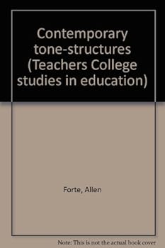 Hardcover Contemporary tone-structures (Teachers College studies in education) Book