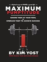 Maximum Pumptitude 0615625495 Book Cover