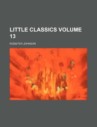 Little Classics Volume 13
