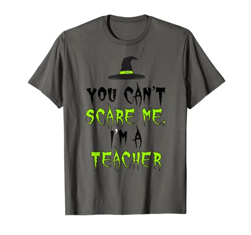 Funny Teacher - Camiseta de Halloween para profesores de escuela de miedo Camiseta