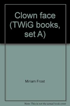 Unknown Binding Clown face (TWiG books, set A) Book