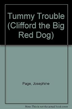Clifford the Big Red Dog:  Tummy Trouble  (Big Red Reader Series)