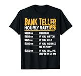 Teller Bank Teller Horaire Bank Bank Cashier Loan Officer T-Shirt