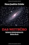  Das Wettbüro - Roman eines Romans: Drittes Buch