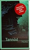 Tannöd : Kriminalroman. - Andrea Maria Schenkel