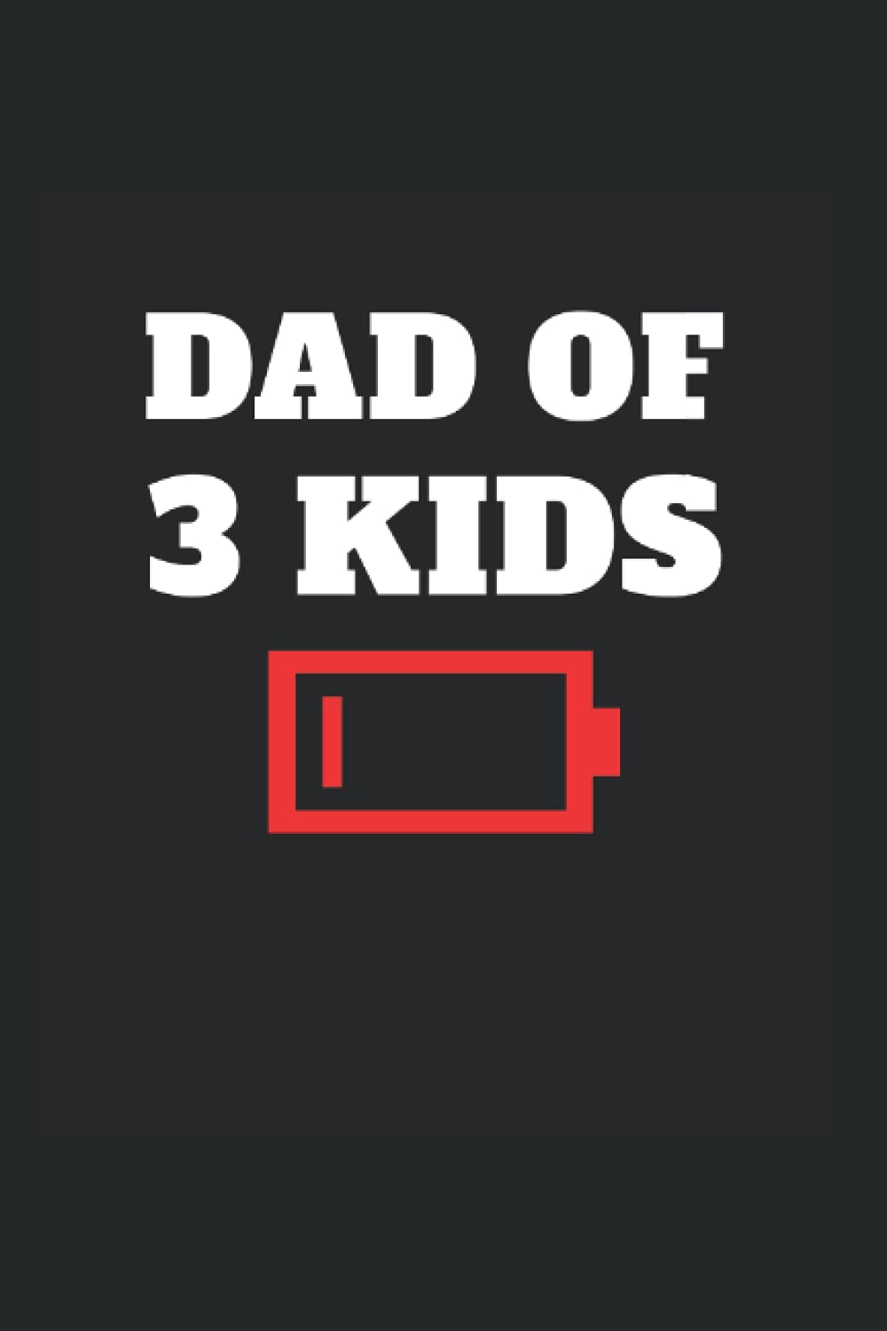 Dad Of 3 Kids: College Rulled Notebook For Fathers Of Three Children