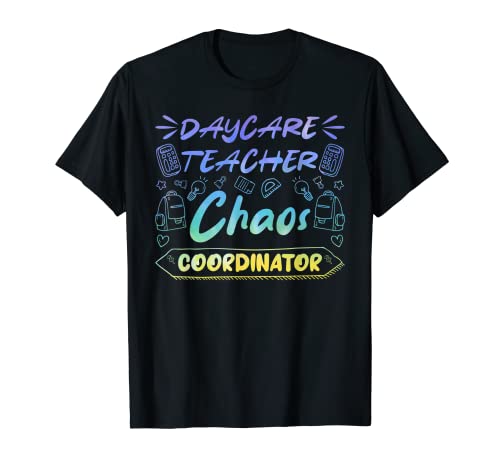 Daycare Teacher Appreciation Childcare Worker for Women T-Shirt